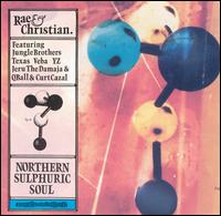 Rae & Christian - Northern Sulphuric Soul lyrics
