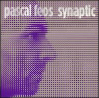 Pascal F.E.O.S. - Synaptic lyrics