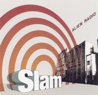 Slam - Alien Radio lyrics