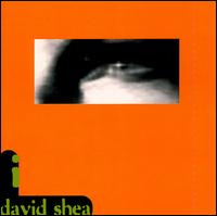 David Shea - I lyrics