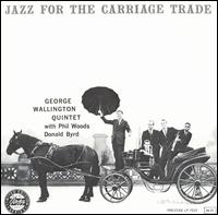 George Wallington - Jazz for the Carriage Trade lyrics