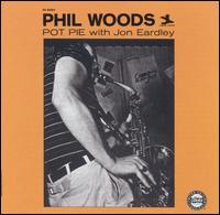 Phil Woods - Pot Pie lyrics