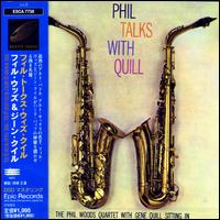 Phil Woods - Phil Talks with Quill lyrics