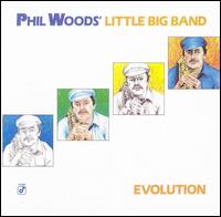 Phil Woods - Evolution lyrics