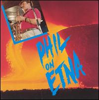 Phil Woods - Phil on Etna [live] lyrics