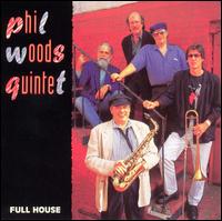 Phil Woods - Full House lyrics