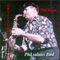 Phil Woods - Ornitology: Phil Salutes Bird lyrics