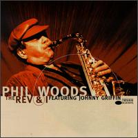 Phil Woods - The Rev and I lyrics