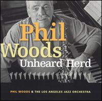 Phil Woods - Unheard Herd [live] lyrics