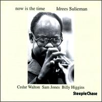 Idrees Sulieman - Now is the Time lyrics