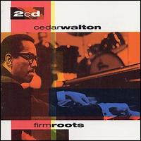 Cedar Walton - Firm Roots lyrics