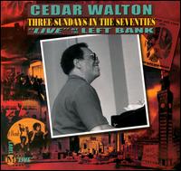 Cedar Walton - Three Sundays in the Seventies/Live at the Left Bank lyrics