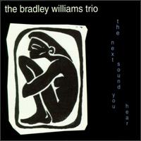 Bradley Williams - The Next Sound You Hear lyrics