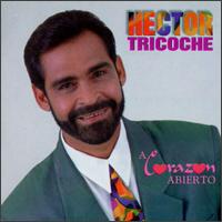 Hector Tricoche - A Coraz?n Abierto lyrics