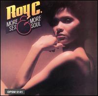 Roy-C - More Sex & More Soul lyrics