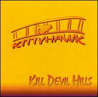 Kittyhawk - Kill Devil Hills lyrics