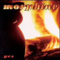 Morphine - Yes lyrics