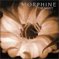 Morphine - The Night lyrics