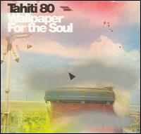 Tahiti 80 - Wallpaper for the Soul lyrics