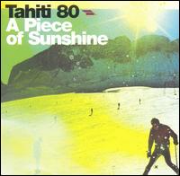 Tahiti 80 - A Piece of Sunshine lyrics