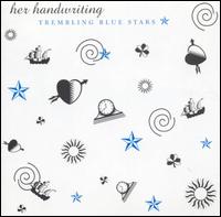 Trembling Blue Stars - Her Handwriting lyrics