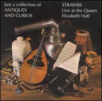 The Strawbs - Just a Collection of Antiques and Curios lyrics