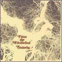 The Strawbs - From the Witchwood lyrics