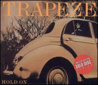 Trapeze - Hold On lyrics