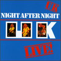 U.K. - Night After Night [live] lyrics