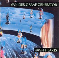 Van Der Graaf Generator - Pawn Hearts lyrics