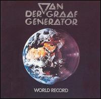 Van Der Graaf Generator - World Record lyrics