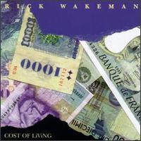 Rick Wakeman - Cost of Living lyrics