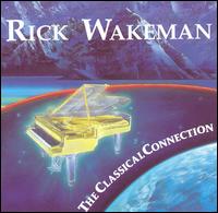 Rick Wakeman - The Classical Connection lyrics