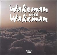 Rick Wakeman - Wakeman with Wakeman lyrics