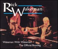 Rick Wakeman - The Official Bootleg lyrics