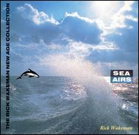 Rick Wakeman - Sea Airs lyrics