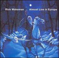 Rick Wakeman - Almost Live in Europe lyrics