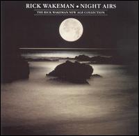 Rick Wakeman - Night Airs lyrics