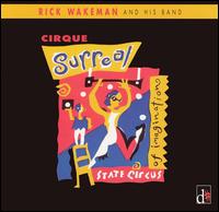 Rick Wakeman - Cirque Surreal lyrics