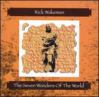 Rick Wakeman - The Seven Wonders of the World lyrics