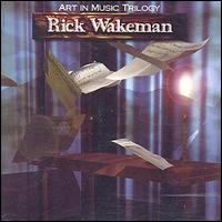 Rick Wakeman - The Art in Music Trilogy lyrics