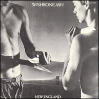 Wishbone Ash - New England lyrics