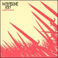 Wishbone Ash - Number the Brave lyrics