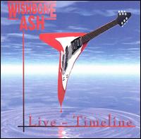 Wishbone Ash - Live: Time Line lyrics
