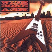 Wishbone Ash - On Air lyrics