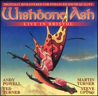 Wishbone Ash - Live in Bristol lyrics
