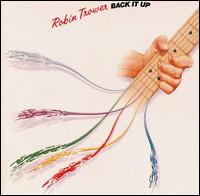Robin Trower - Back It Up lyrics