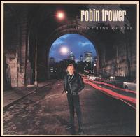 Robin Trower - In the Line of Fire lyrics