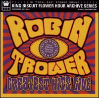 Robin Trower - Greatest Hits Live lyrics