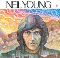 Neil Young - Neil Young lyrics